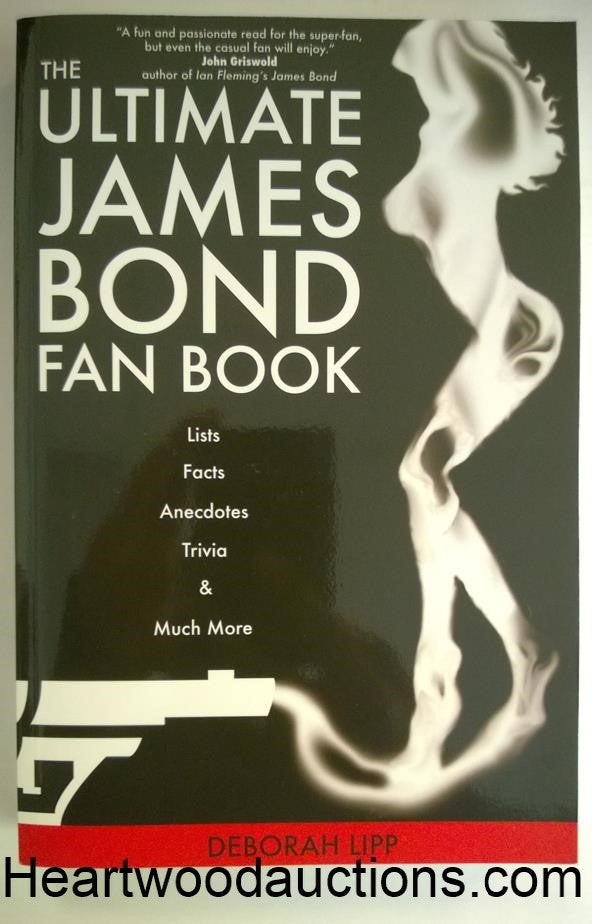 The Ultimate James Bond Fan Book by Deborah Lipp JAMES BOND- High Grade