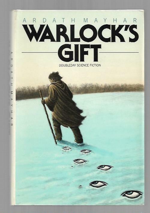 Warlock's Gift by Ardath Mayhar (First Edition)