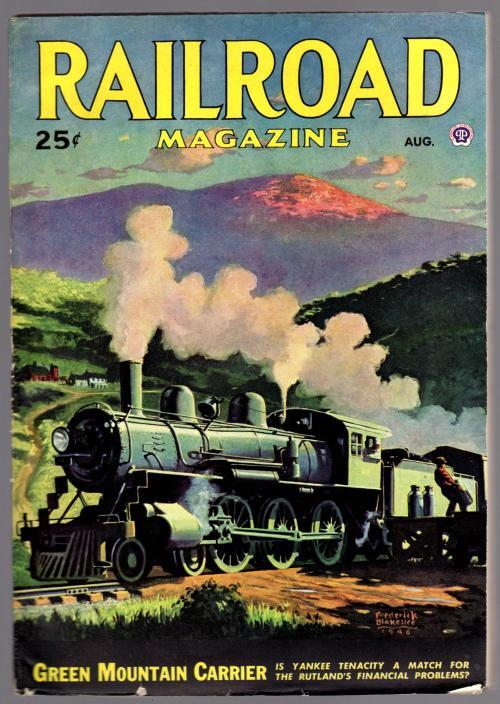 Railroad Magazine Aug 1946 Frederick Blakeslee Cvr; William D. Scott