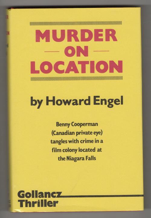Murder on Location by Howard Engel (First UK Edition) File Copy