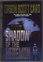 Shadow of the Hegemon by Orson Scott Card (First Edition)