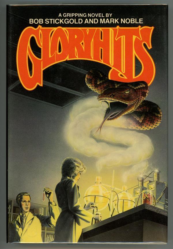 Gloryhits by Bob Stickgold & Mark Noble (First Edition)- High Grade