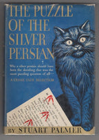 The Puzzle of the Silver Persian by Stuart Palmer (First Edition) Hubin Listed