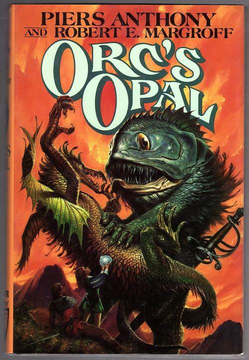 Orc's Opal by Piers Anthony Robert E. Margroff (First Edition)