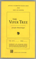 The Viper Tree by Joseph Monninger ARC Uncorrected Proof 1st ed (SOFTCOVER)