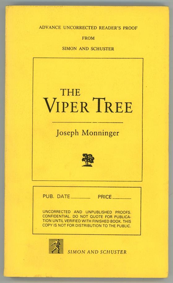 The Viper Tree by Joseph Monninger ARC Uncorrected Proof 1st ed (SOFTCOVER)