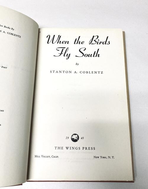 When the Birds Fly South by Stanton A. Coblentz (First Edition)