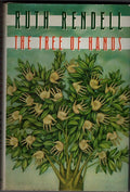 The Tree of Hands by Ruth Rendell (First U.S. Edition)