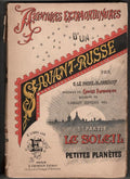 Aventures Extraordinaires d'un Savant Russe by G. le Faure  (First Edition)