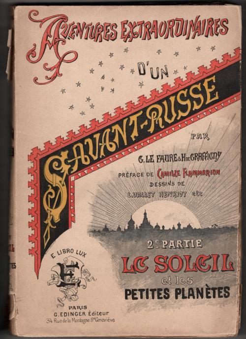 Aventures Extraordinaires d'un Savant Russe by G. le Faure  (First Edition)