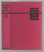 Murder Stalks the Mayor by R. T. M. Scott (First Edition)