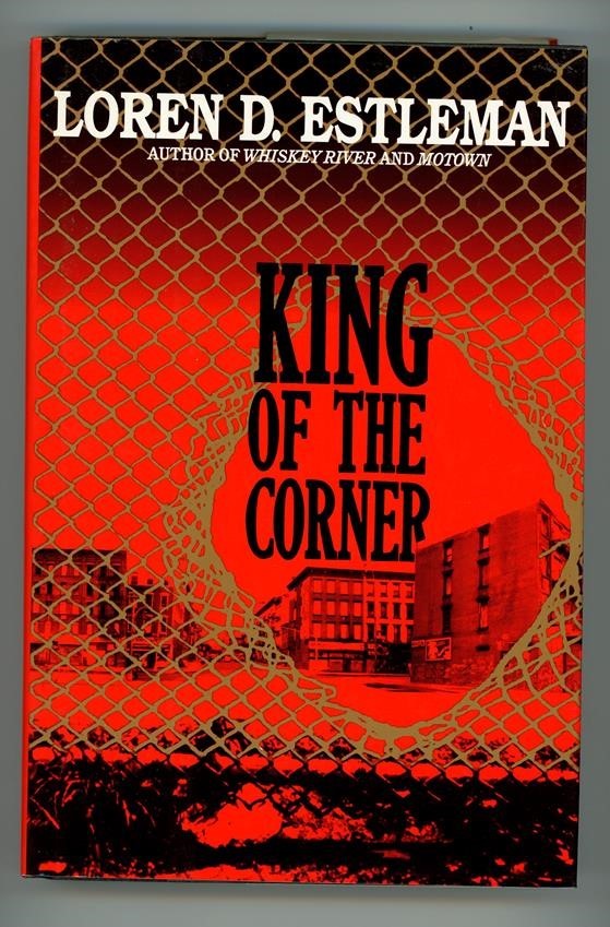 King of the Corner by Loren D. Estleman 1st