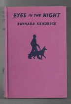 Eyes in the Night by Baynard Kendrick; (First Edition).