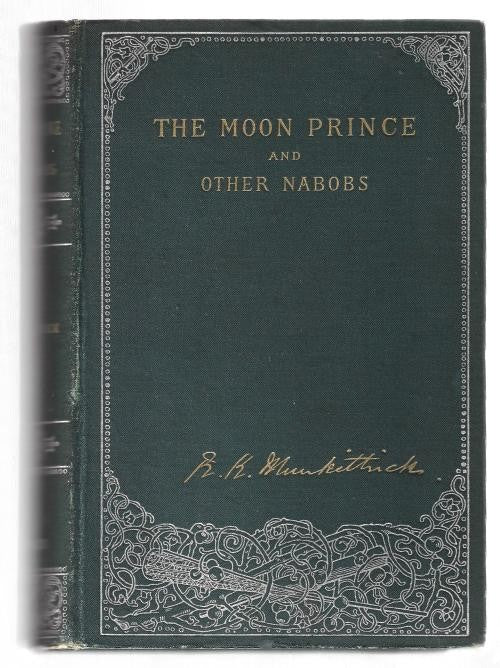 The Moon Prince by Richard Kendall Munkittrick (First Edition)