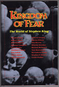 Kingdom of Fear: The World of Stephen King by Miller & Underwood (Editors)