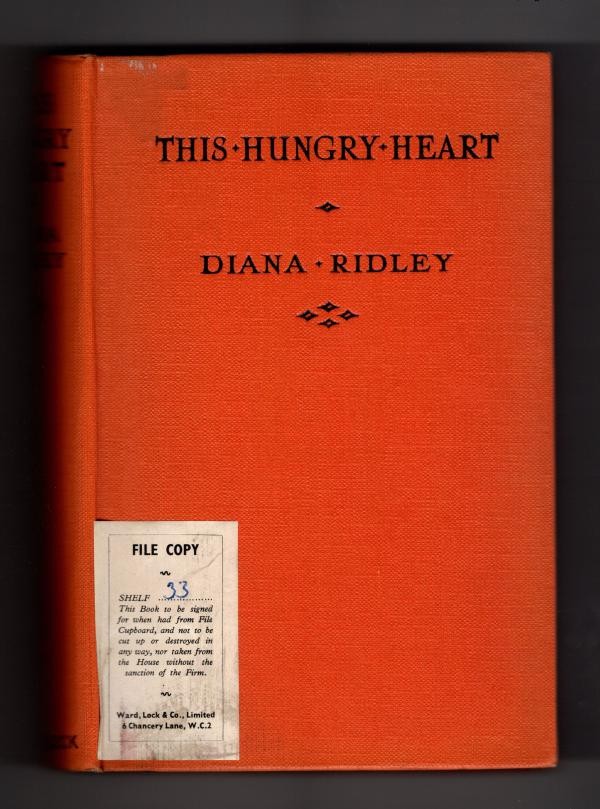 This Hungry Heart by Diana Ridley (First Edition) Ward Lock File Copy
