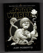 Star Warped by A3R Roberts (First Edition) Gollancz File Copy