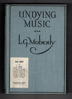 Undying Music by L. G. Moberly (Rare DJ) Publisher's Copy