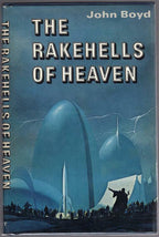 The Rakehells of Heaven by John Boyd (First Edition)