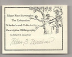 Edgar Rice Burroughs: The Exhaustive Scholar's and Collector's Descriptive Bi...