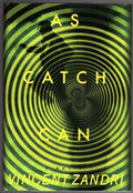As Catch Can by Vincent Zandri (First Edition) Signed