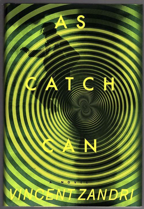 As Catch Can by Vincent Zandri (First Edition) Signed