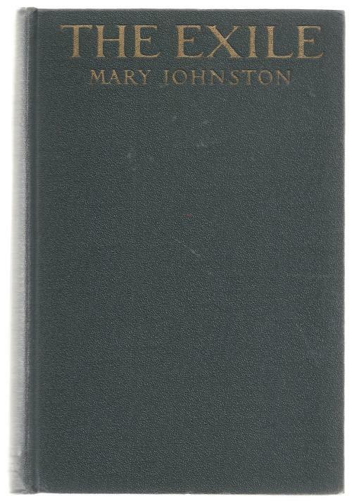 The Exile by Mary Johnston (First Edition)