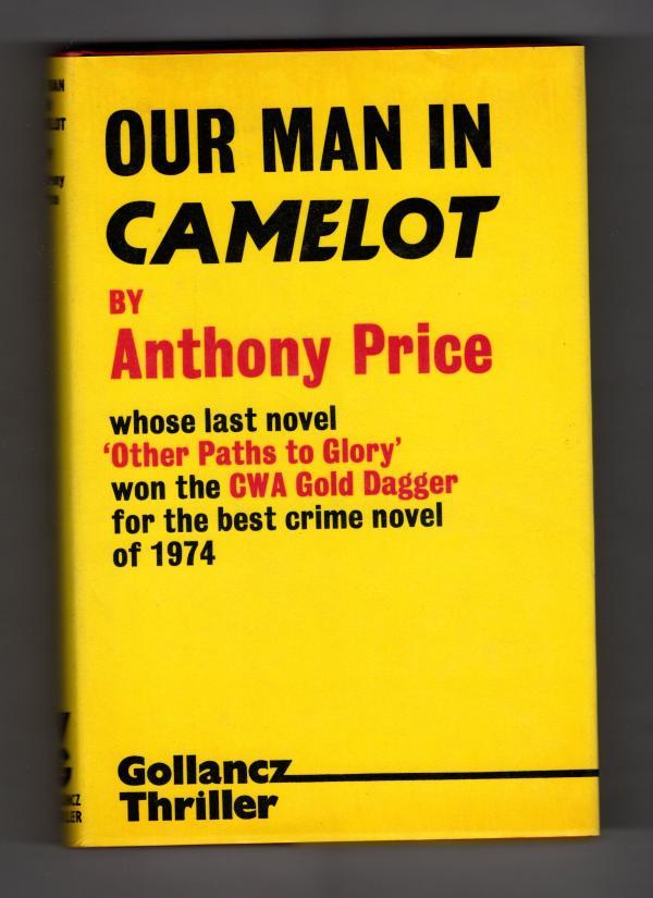 Our Man in Camelot by Anthony Price Publisher's File Copy