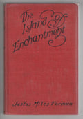 The Island of Enchantment by Justus Miles Forman (First Edition) Howard Pyle,...