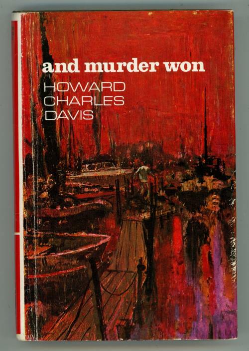 And Murder Won by Howard Charles Davis (First Edition)