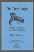 The Third Eagle by R. A. McAvoy (First Edition)