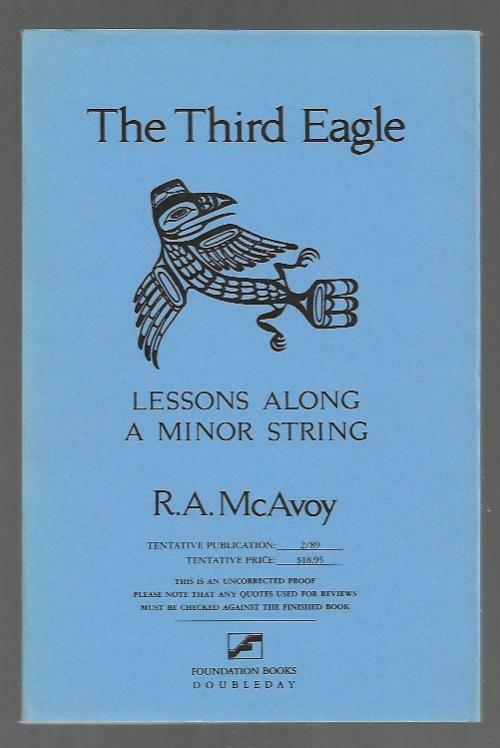 The Third Eagle by R. A. McAvoy (First Edition)