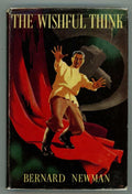 The Wishful Think by Bernard Newman (First Edition)