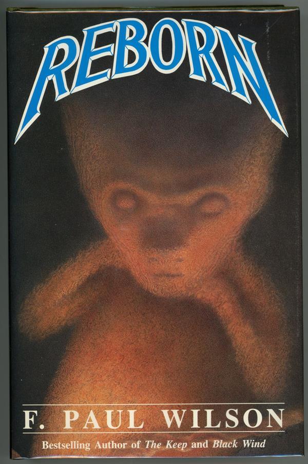 Reborn by F. Paul Wilson (Signed) LTD copy "TT"- High Grade