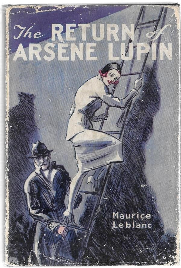 The Return of ArsÅ ne Lupin by Maurice Le blanc 1st