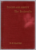 Round and About the Book-stalls by J. Herbert Slater