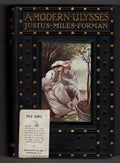 A Modern Ulysses by Justus Miles Forman (First Edition) File Copy