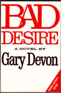 Bad Desire by Gary Devon (First Edition) ARC / Advance Reading Copy