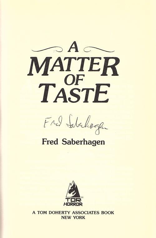 A Matter of Taste by Fred Saberhagen (First Edition) Signed