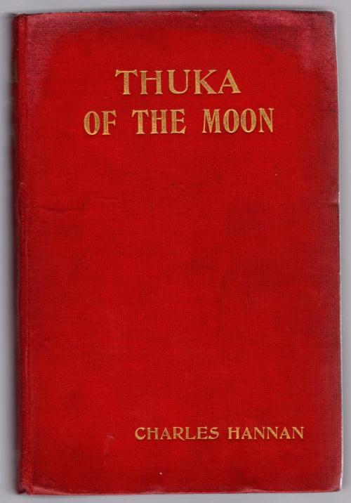 Thuka of the Moon by Charles Hannan (First Edition)