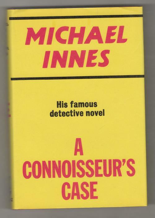 A Connoisseur's Case by Michael Innes (Gollancz File Copy)