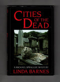 Cities of the Dead by Linda Barnes (First Edition)