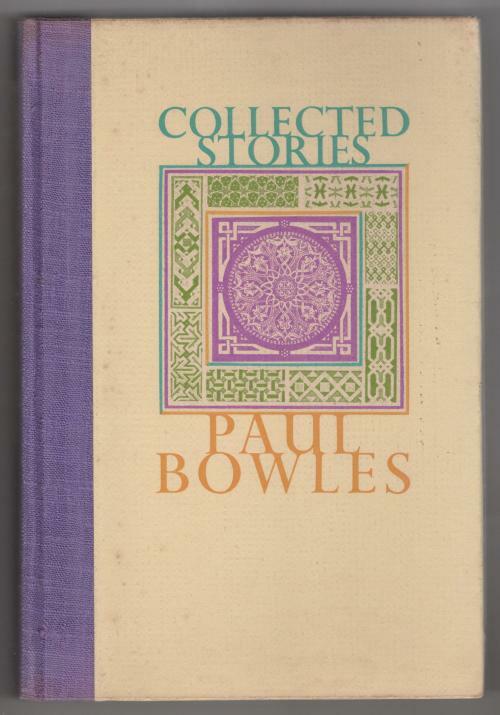 Collected Stories 1939-1976 by Paul Bowles (First Edition) LTD Signed