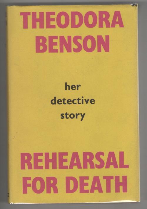Rehearsal for Death by Theodora Benson (First Edition) File Copy