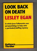 Look Back on Death by Lesley Egan (First UK Edition) Gollancz File Copy