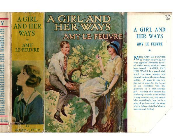 A Girl and Her Ways by Amy Le Feuvre (File Copy)