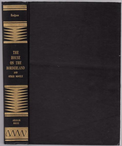 The House on the Borderland by William Hope Hodgson
