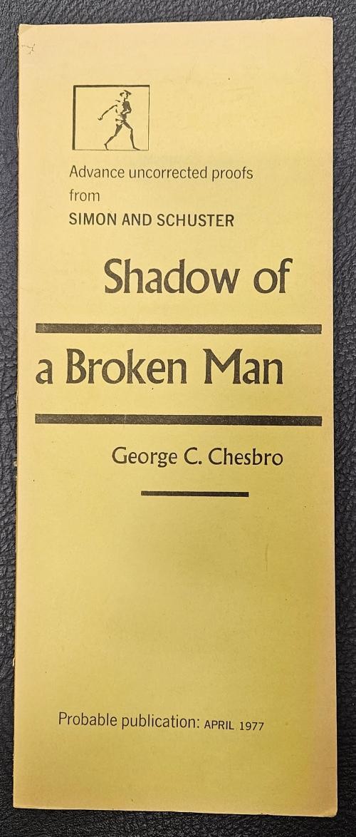 Shadow of a Broken Man by George C. Chesbro (1st Ed) Adv Proofs Signed