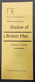 Shadow of a Broken Man by George C. Chesbro (1st Ed) Adv Proofs Signed