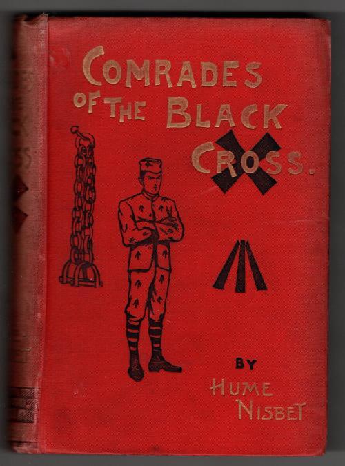 Comrades of the Black Cross by Hume Nisbet (First Edition)